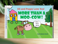 
              More Than a Moo-Cow!
            