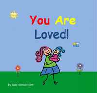 
              You Are Loved!
            