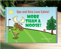 
              More Than a Moose!
            
