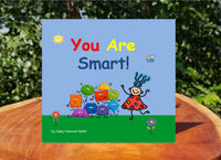 
              You Are Smart!
            